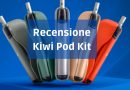 recensione kiwi pod kit