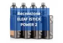 recensione eleaf istick power 2